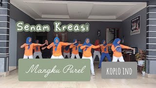 [SENAM KREASI] (One Take) Mangku Purel | KOPLO IND
