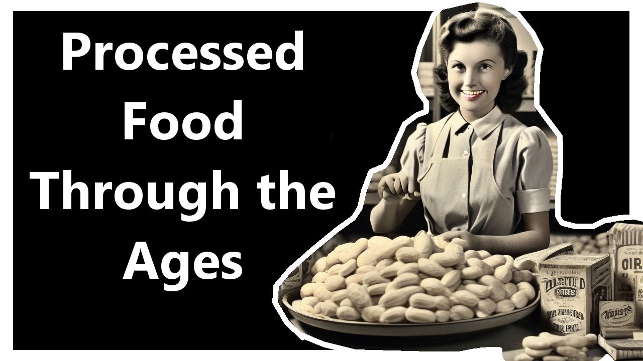 A Taste of History: The Story of Processed Food Through the Ages