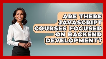 Are There JavaScript Courses Focused on Backend Development? | JavaScript Toolkit News
