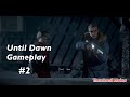 Until dawn gameplay 2