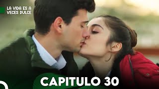 La Vida Es Dulce, A Aeces Capitulo 30 | Hayat Bazen Tatlıdır