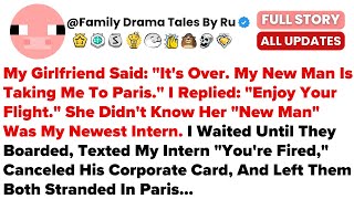 My Girlfriend Said Its Over. My New Man Is Taking Me To Paris. I Replied Enjoy...- Best Reddit