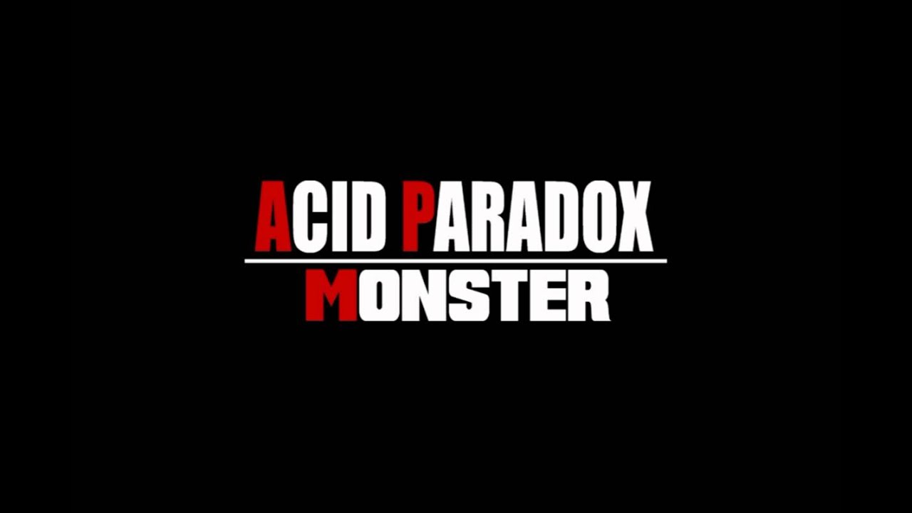 Acid Paradox - Monster