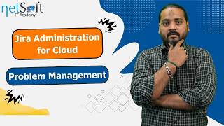 Jira Administration for Cloud - Problem Management - Module 08 screenshot 4