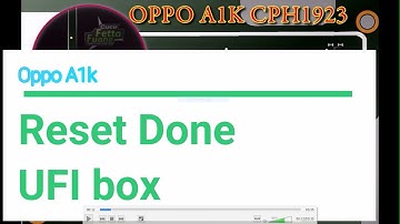 Oppo A1k reset Done ufi direct emmc method 100% working