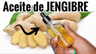 ACEITE de JENGIBRE para hacer CRECER el CABELLO || Rihanel