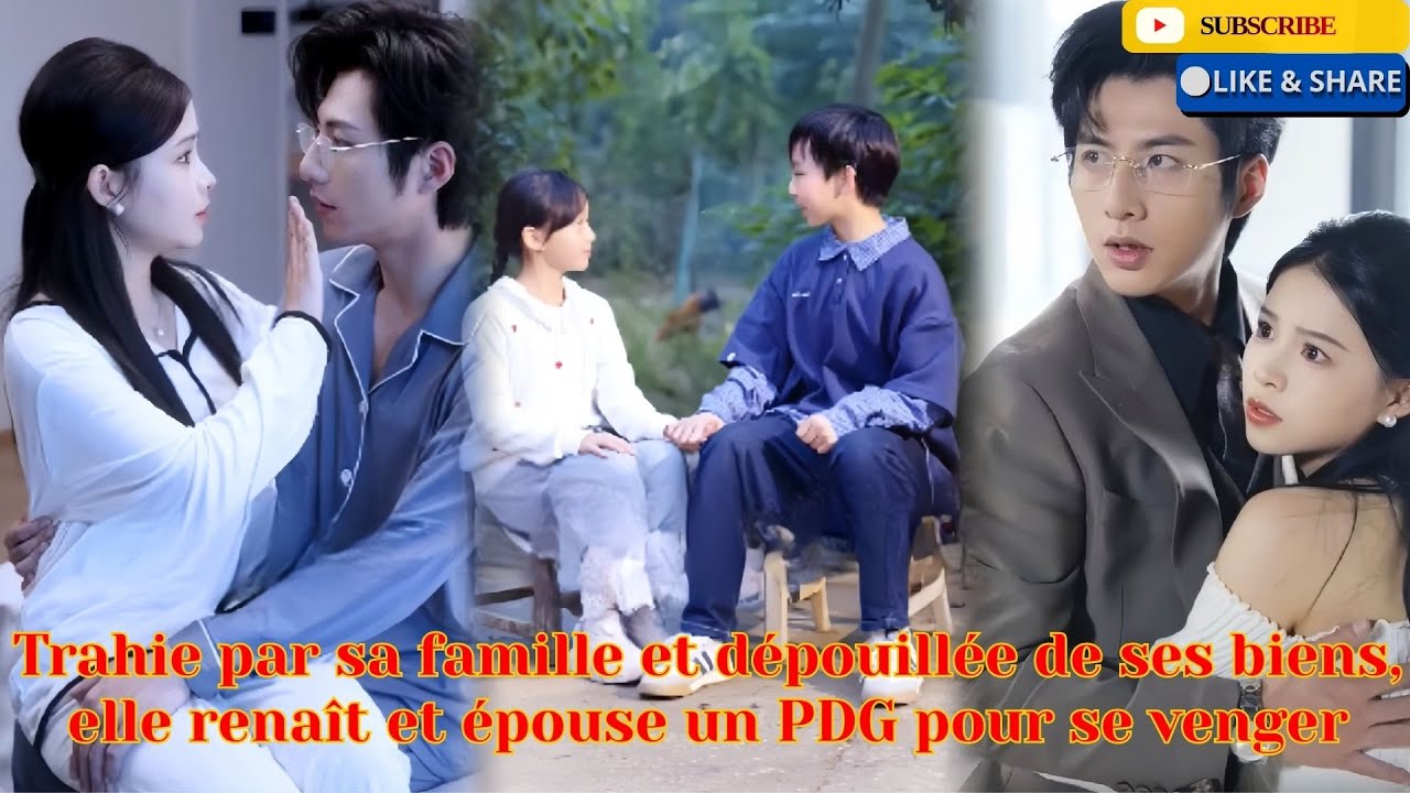 Trahie par sa famille et dépouillée de ses biens, elle renaît et épouse un PDG pour se venger