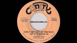 Mystic Five - Girl's Get Out The Way - Let A Woman In [Unity] Sisters Soul Funk 45