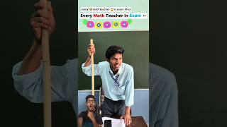 #every 🤣math teacher 😱in exam #fun