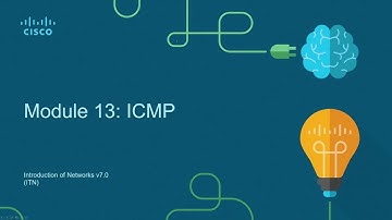 CCNA 200-301 v7.0 | Introduction to Networks (ITN) | Module 13: ICMP