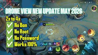 MOBILE LEGENDS DRONE VIEW MAY 2026 2X to 4X | NO ROOT NO ERROR NO BAN 100% WORKS