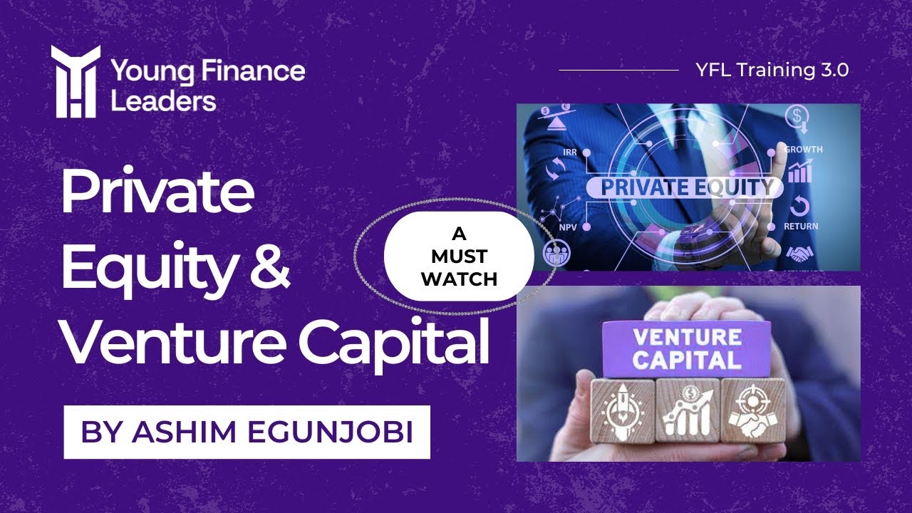 Private Equity & Venture Capital - YFL Training 3.0 - YouTube