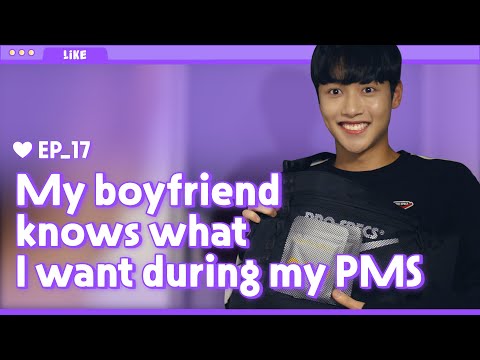 Tip! How to make your girlfriend happy when she&amp;#39;s on her period [LIKE] EP.17 Mr.Right
