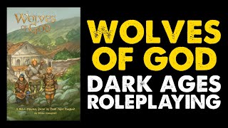 Wolves of God: Dark Ages OSR RPG Review