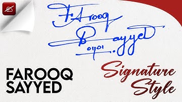 ✔️ Farooq Sayyed Name Signature Design - F Signature Style - How to Signature Your Name