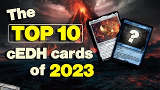 Top 10 Best cEDH Cards of 2023