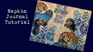 Mixed Media  Napkin Art Journal Tutorial- Stencil-Napkin Duo