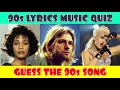 Guess the Song | 90s Song Lyrics Quiz | Name the 90s Song | Name That Tune