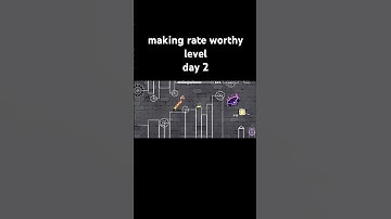 making rate worthy level day 2 #geometrydash