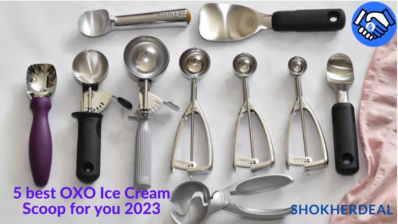 5 best OXO Ice Cream Scoop for you 2023 YouTube
