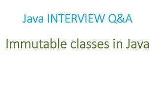 Core Java Tutorial - Immutable Classes in Java