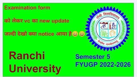 📢 Ranchi University Exam Form Date | Semester 5 NEP FYUGP | #ranchiuniversity #examinationform