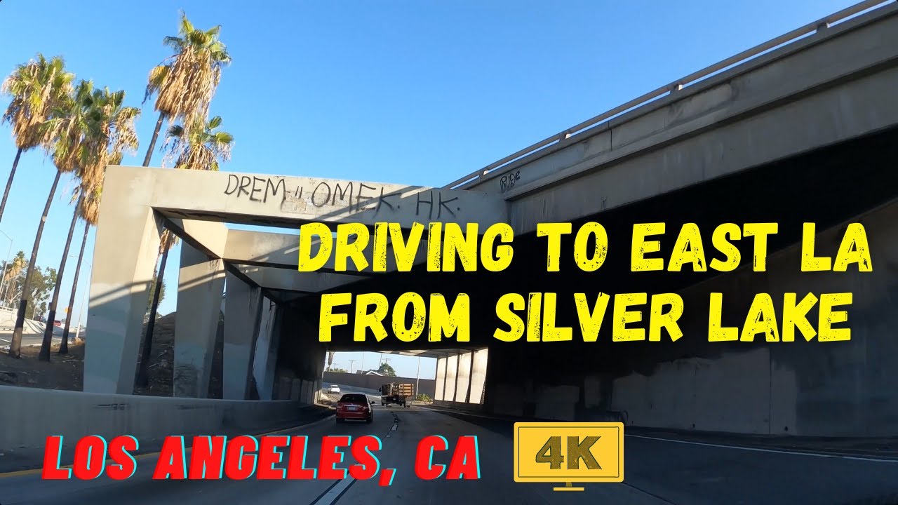 [4K] Driving to EAST LA from SILVER LAKE – LOS ANGELES, CALIFORNIA – ECHO PARK, BOYLE HEIGHTS