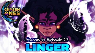 [DnD] Chosen Ones || S4: Ep. 23 - Linger