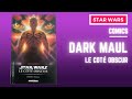 Star wars le cote obscur dark maul prsentation et avis sur ce comics paru chez delcourt