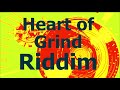 Reggae Riddim Instrumental |Heart of Grind Riddim| 2021