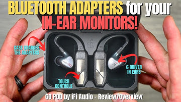 Using BLUETOOTH with Your IN-EAR MONITORS: Go Pod by iFi Audio