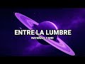 ENTRE LA LUMBRE - NATANAEL CANO (2024)!