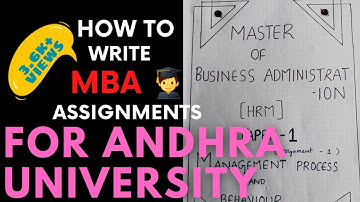 How to write MBA Distance assignments for Andhra University in 2020