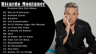 Ricardo Montaner Sus Grandes Exitos || Top 20 Mejores Canciones