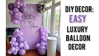 HOW TO MAKE A  BALLOON GARLAND TUTORIAL; BABY SHOWER IDEAS