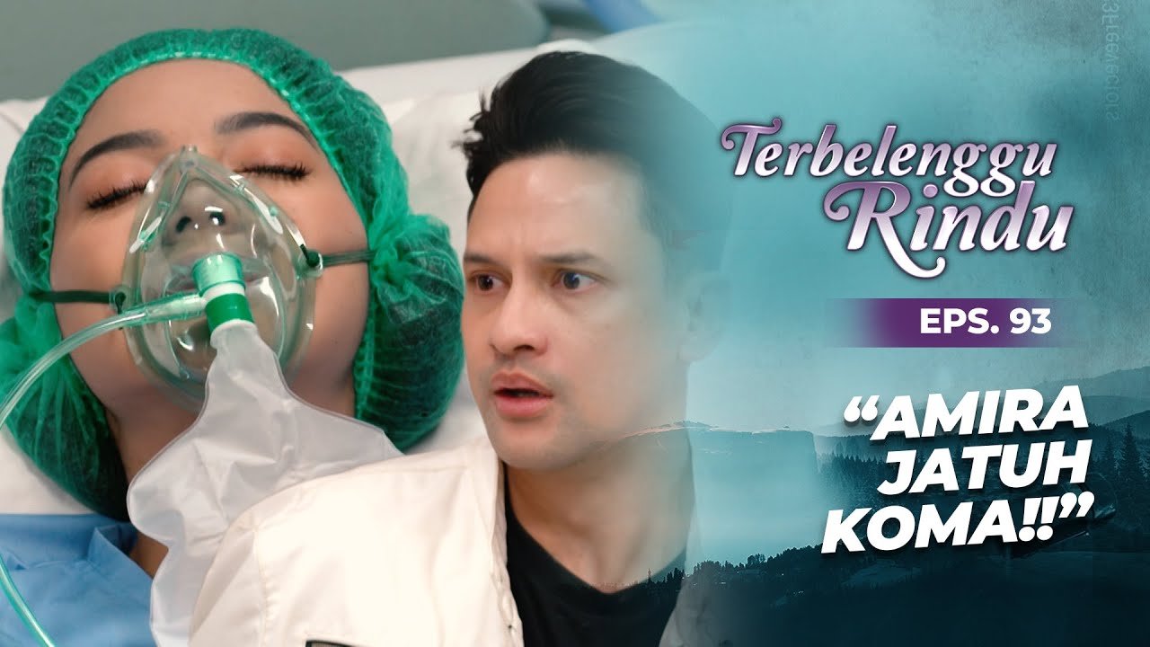 Mas Biru Panik! Amira Jatuh Koma | TERBELENGGU RINDU | EPS. 93 (1/3)