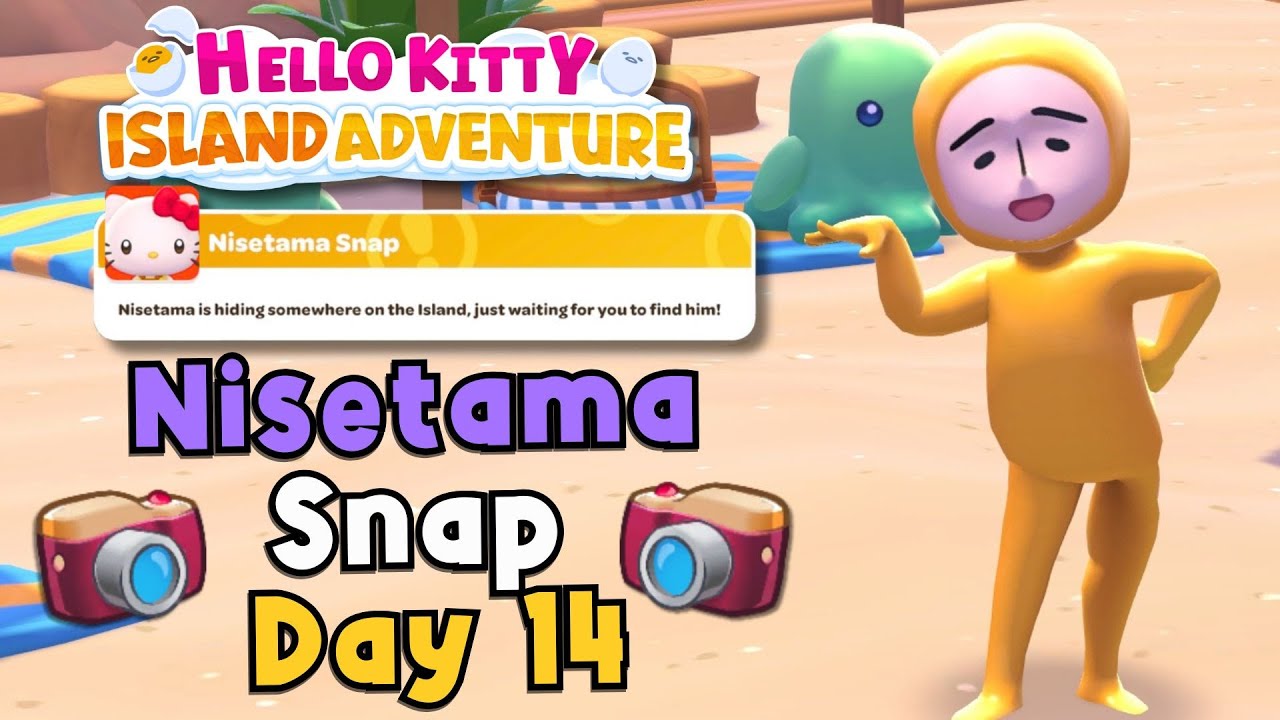 Egg-ceedingly Happy to Find Nisetama! - Nisetama Snap Day 14 Location Hello Kitty Island Adventure