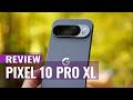 Google Pixel 10 Pro XL Review: The Most Useful AI Phone on the Market