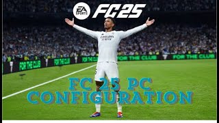 Fc25 Configuration For Pcsmooth Menu And Gameplay