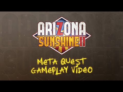 Arizona Sunshine 2 | Gameplay Trailer | Meta Quest Platform