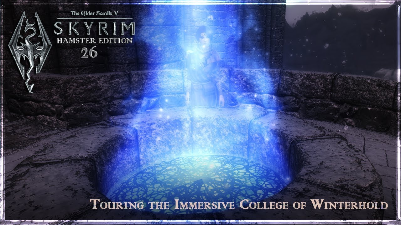 [026] Skyrim HE Touring the Immersive College of Winterhold YouTube
