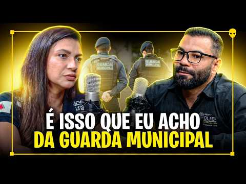 DELEGADA DA A SUA OPINIÃO SOBRE A GUARDA MUNICIPAL!