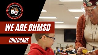 We Are BHMSD - Childcare