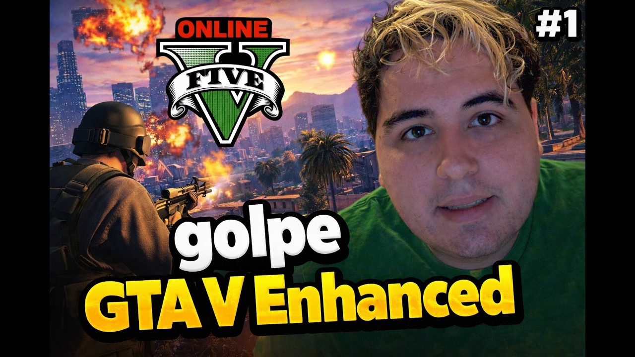 Enhanced en un golpe ÉPICO / GTA V Enhanced #1
