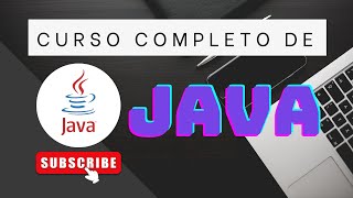 CURSO COMPLETO DE JAVA - 7 Horas