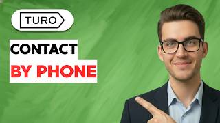 How to Contact Turo By Phone [2026 Full Guide]