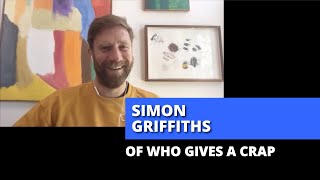 How did this company sell 28 toilet rolls a second in 2020? - Simon Griffiths of Who Gives A Crap