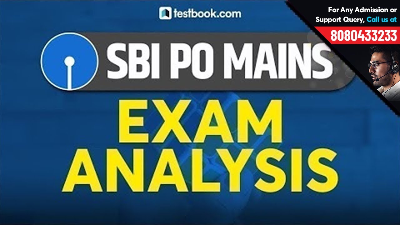 SBI PO Mains Exam Analysis 2019 SBI PO Exam Review by Experts
