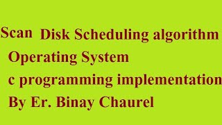Scan disk scheduling algorithm implementation