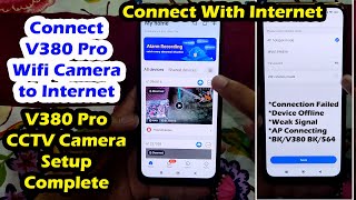 V380 Pro Wifi Camera Setup | Intenet Connection Failed | Device Offline V380 Problem in Hindi